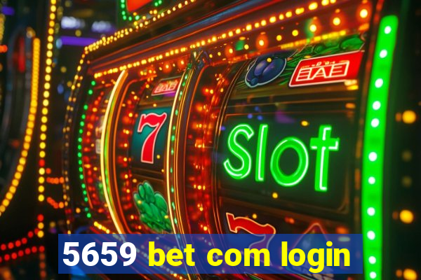 5659 bet com login